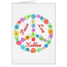 Peace Love Hubbies Greeting Card