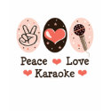 Peace Love Karaoke T shirt