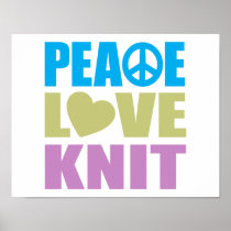 Peace Love Knit Posters