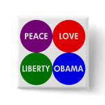 Peace, Love, Liberty, Obama Button