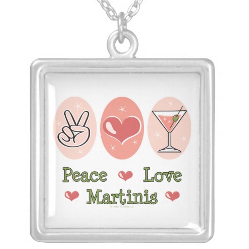Peace Love Martinis Necklace