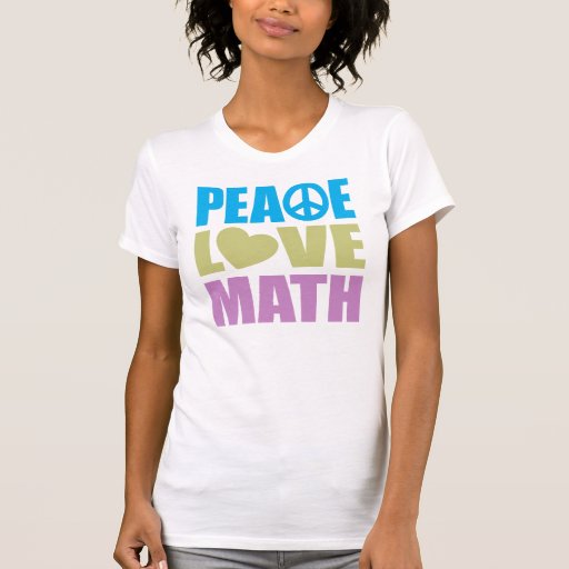Peace Love Math Tshirt