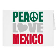 Peace Love Mexico Card