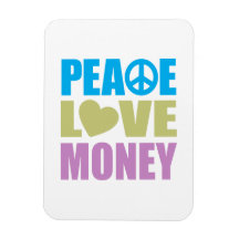 Peace Love Money Flexible Magnets