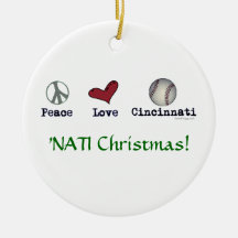 Peace Love NATI (Cincinnati) Christmas Ornament