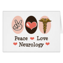 Peace Love Neurology Neurologist Blank Card