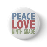Peace Love Ninth Grade