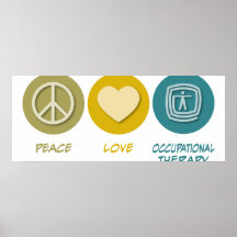Peace Love Occupational Therapy Print