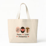 Peace Love Paediatrics Paediatrician Tote Bag