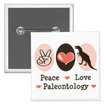 Peace Love Paleontology Dinosaur Button