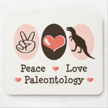 Peace Love Paleontology Dinosaur Mousepad