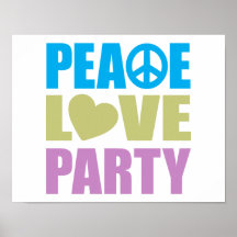 Peace Love Party Poster