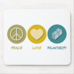 Peace Love Philanthropy Mouse Mats