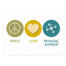 Peace Love Physical Science Postcards