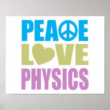 Peace Love Physics Print