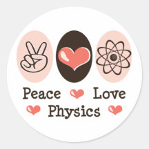 Peace Love Physics Sticker (20 per sheet)