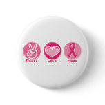 Peace Love Pink Hope buttons