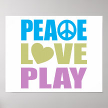 Peace Love Play Print