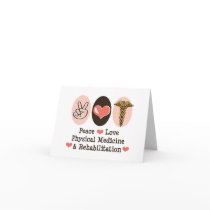Peace Love PM&R Blank Note Card Greeting Card