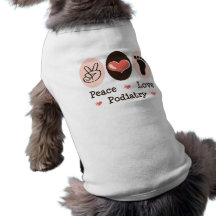 Peace Love Podiatry Podiatrist Dog T-shirt