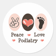 Peace Love Podiatry Podiatrist Stickers