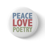 Peace Love Poetry buttons