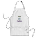Peace, Love, Psychiatry aprons