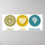 Peace Love Psychology posters