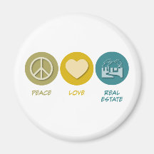 Peace Love Real Estate Fridge Magnets