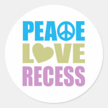 Peace Love Recess Round Stickers