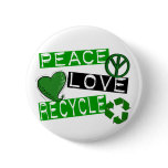 PEACE LOVE RECYCLE 1 T-Shirts & Gifts Pinback Buttons