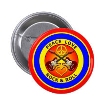 PEACE LOVE ROCK AND ROLL PINBACK BUTTON