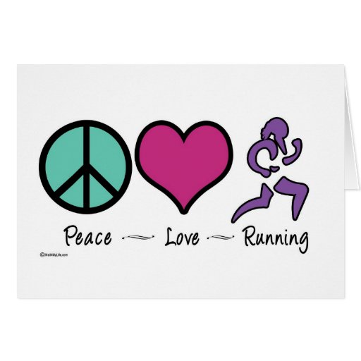  - peace_love_running_greeting_card-r03dba498985a47fd815fa096aefa2426_xvuak_8byvr_512