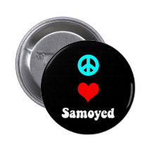 Peace love Samoyed Pin