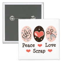 Peace Love Scrap Scrapbooking Button