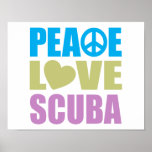 Peace Love Scuba Poster