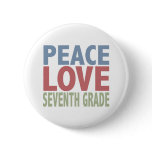 Peace Love Seventh Grade Pinback Buttons