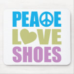 Peace Love Shoes Mouse Pad