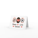 Peace Love Soccer Blank Note Card