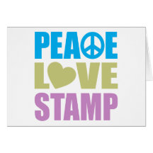Peace Love Stamp Greeting Card
