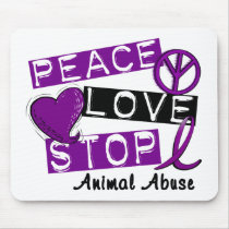 PEACE LOVE STOP Animal Abuse