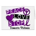 PEACE LOVE STOP Domestic Violence T-Shirts cards