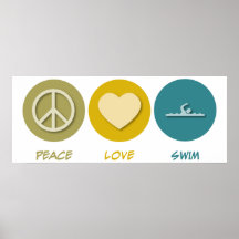 Peace Love Swim Posters