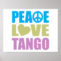 Peace Love Tango Poster