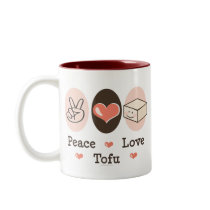 Peace Love Tofu Mug