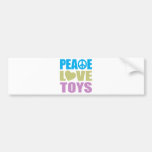 Peace Love Toys Bumper Sticker