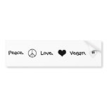 Peace, Love, Vegan bumper stickers