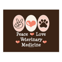 Peace Love Veterinary Medicine Postcard