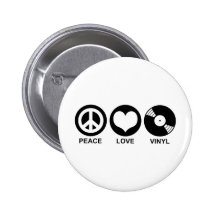 Peace Love Vinyl Pinback Button