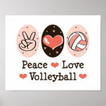 Peace Love Volleyball Poster posters